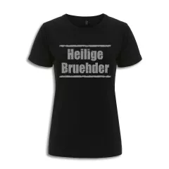 Heilige Bruehder - Girl-Shirt